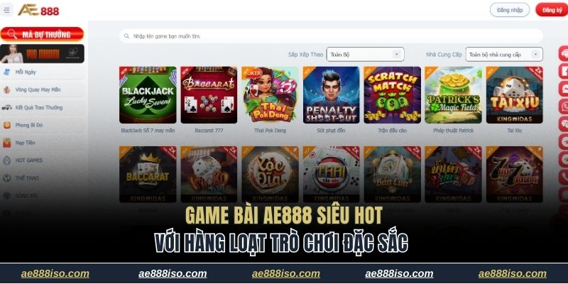 Game Bài Ae888 Siêu Hot Với Hàng Loạt Trò Chơi 